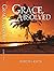 Grace, Absolved by Roberta Klein