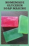 HOMEMADE GLYCERIN...