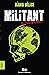 Militant Tome 1 by Dïana Bélice