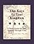 The Keys to Your Kingdom: A...