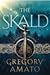 The Skald by Gregory Amato