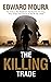The Killing Trade by Edward Moura
