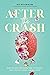 After the Crash: How to Kee...