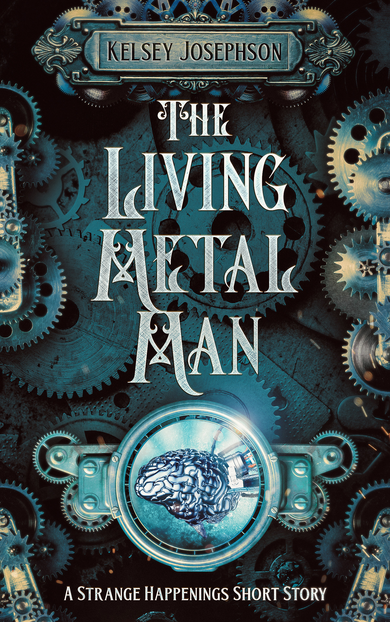 The Living Metal Man (Strange Happenings, #3)