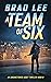 A Team of Six (Unsanctioned...