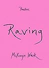 Raving by McKenzie Wark