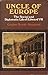 Uncle of Europe: The Social and Diplomatic Life of Edward VII