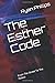 The Esther Code: Five steps from the street to the palace