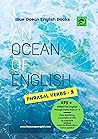 An Ocean of English Phrasal Verbs: Book 1 An Ocean of English Phrasal Verbs: Book 1