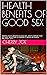 HEALTH BENEFITS OF GOOD SEX...