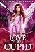 Love Is Cupid (Holiday Hiji...