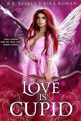 Love Is Cupid (Holiday Hijinks #2)
