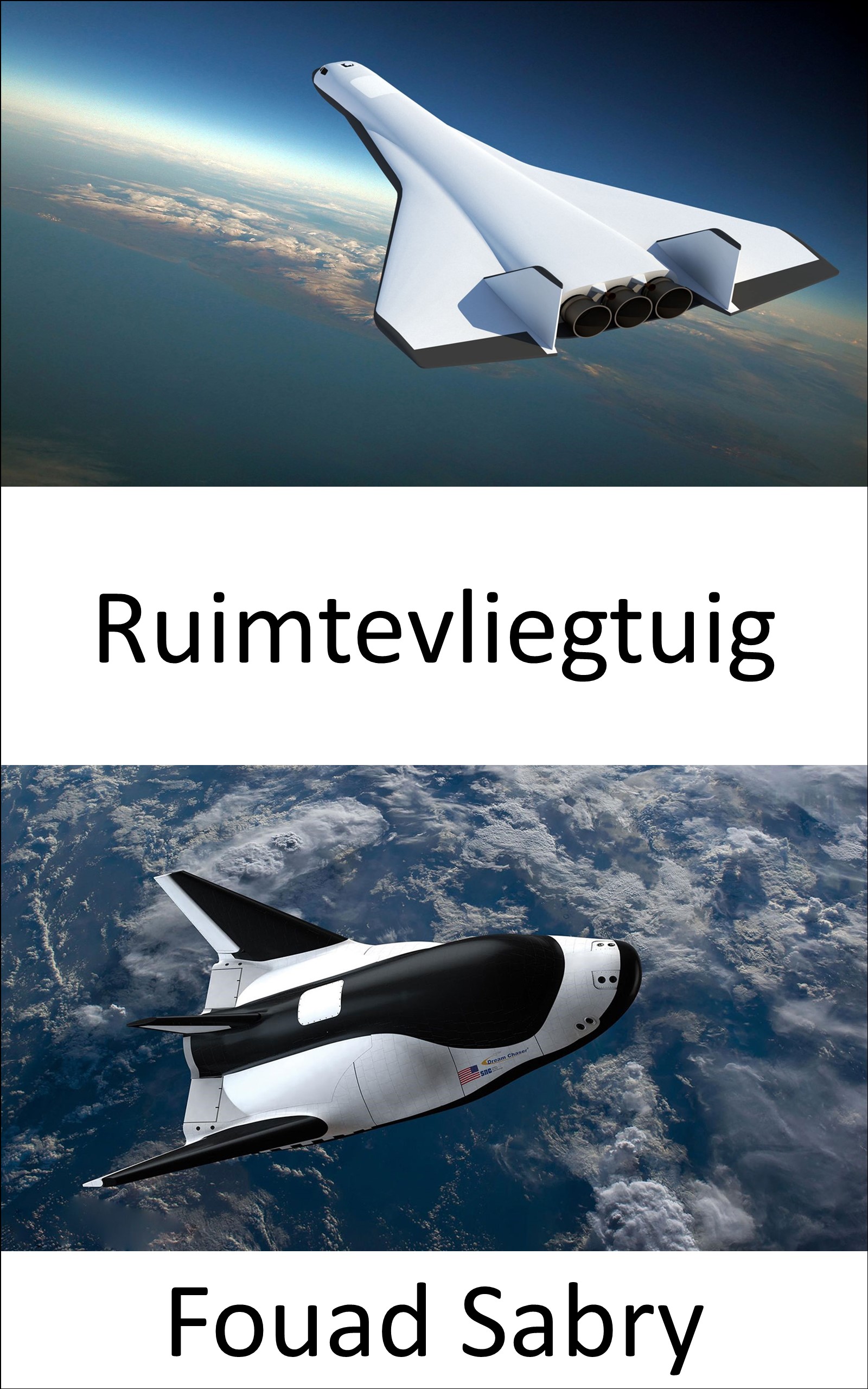 Ruimtevliegtuig: Die terugkeer van die herbruikbare ruimtetuig (Opkomende Tegnologieë In Vervoer [Afrikaans], #26)