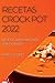 Recetas Crock Pot 2022: Rec...
