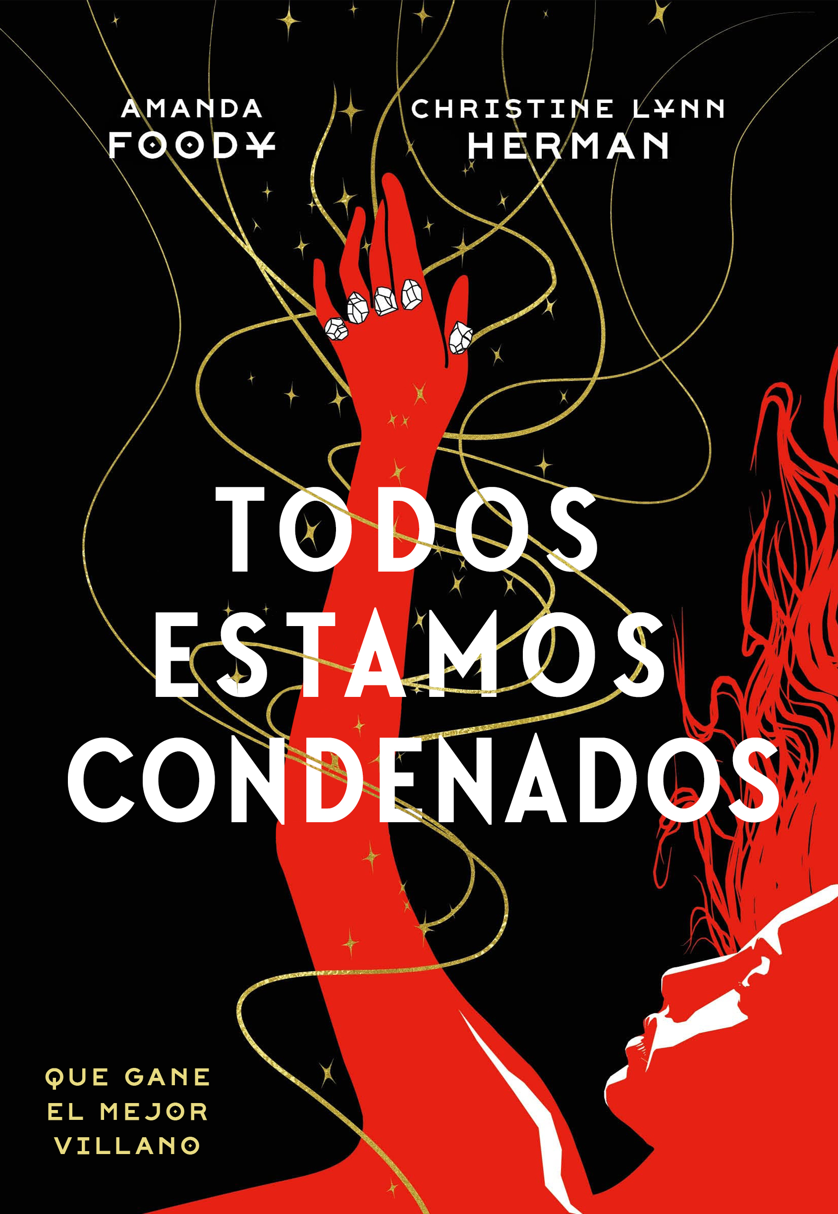 Todos estamos condenados (Todos somos villanos, #2)