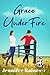 Grace Under Fire