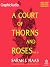A Court of Thorns and Roses (Part 1 of 2) [Dramatized Adaptation] (A Court of Thorns and Roses, #1)