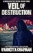 Veil of Destruction (Kessle...