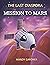 Mission to Mars: The Last Diaspora Book 2