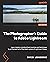 The Photographer's Guide to...
