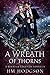 A Wreath Of Thorns by H.M. Hodgson