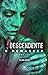 A Descendente: o Renascer