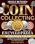 The Coin Collecting Encyclo...