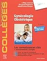 Gynécologie Obstétrique: Réussir les ECNi - Connaissances socles et avancées (French Edition)