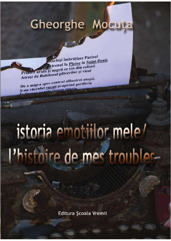Istoria emoțiilor mele / L'histoire de mes troubles (antologie bilingvă)