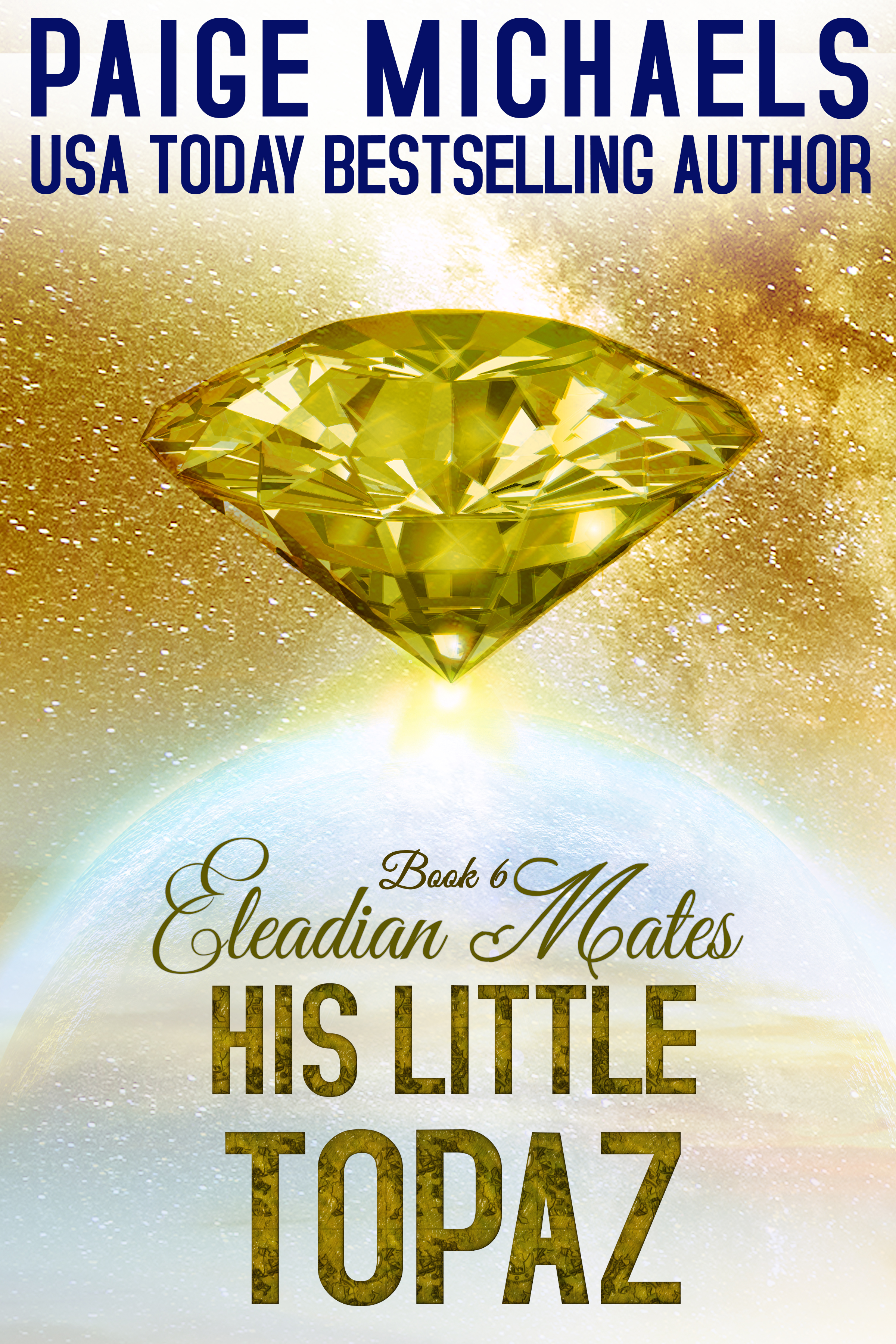 His Little Topaz (Eleadian Mates, #6)