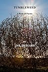 Tumbleweed: A Book of Poems