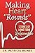 Making Heart Rounds by Patricia Baines