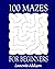 100 MAZES FOR BEGINNERS: Br...