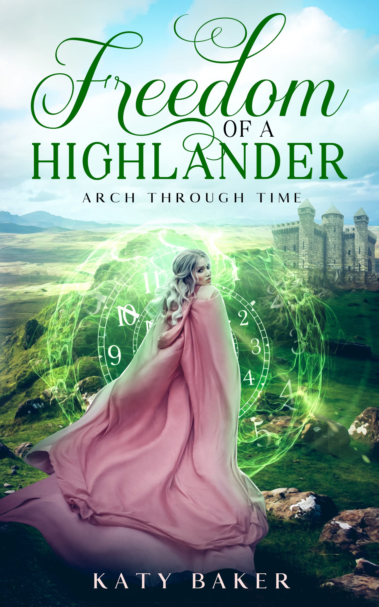 Freedom of a Highlander (Arch Through Time #20)