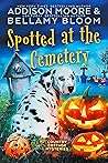 Spotted at the Cemetery (Country Cottage Mysteries #26) Book cover for Spotted at the Cemetery (Country Cottage Mysteries #26)