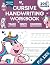 Cursive Handwriting Workbook for Kids by Optimistic Pixel