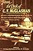 From The Desk of Truckee's C.F. McGlashan: His Letters to Eliza Donner Houghton, Donner Party Survivor, Investigative Report of a Massacred Wagon Train, Truckee Tahoe Adventures and More