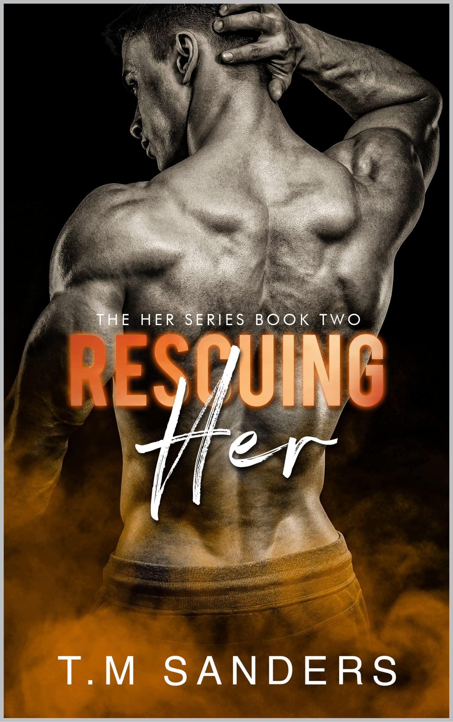Rescuing Her (Her Series Book 2)
