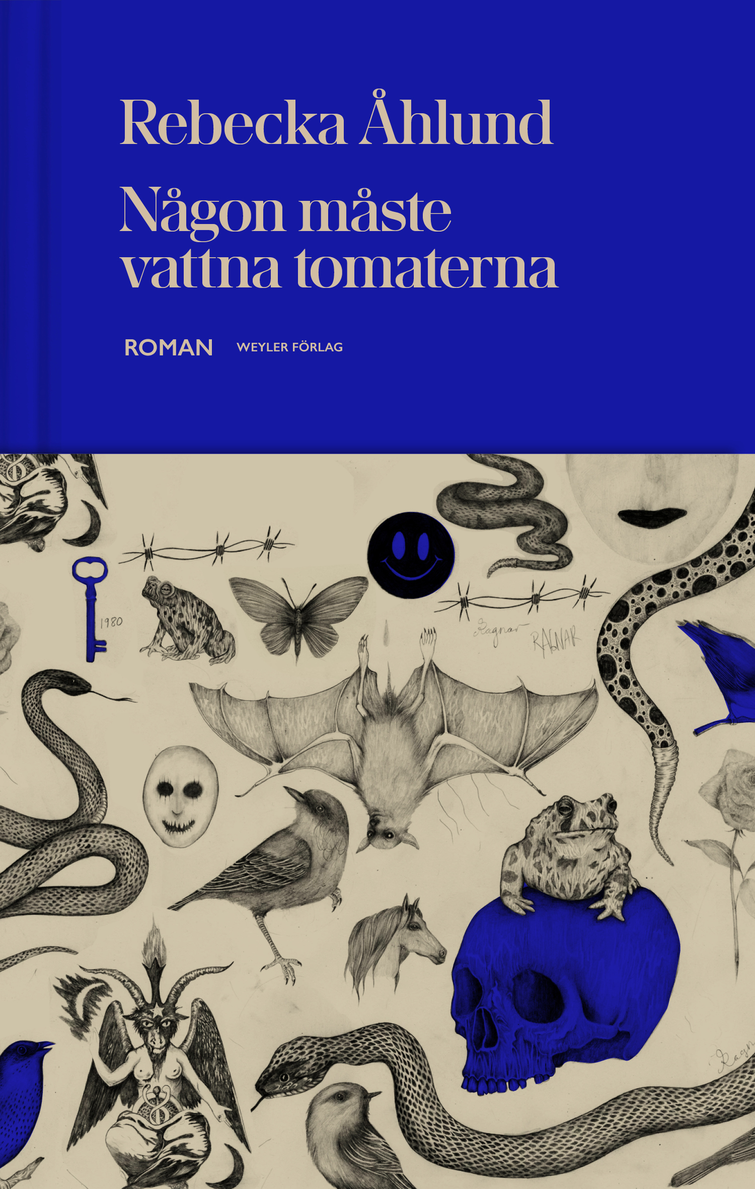 Någon måste vattna tomaterna (Hardcover)