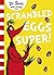 Scrambled Eggs Super!