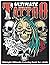 The Ultimate Midnight Tattoo Coloring Book Volume 3: Coloring Book for Adults Relaxation with Ultimate Midnight Tattoo Designs Theme, Sugar Skulls, Hearts, Roses and More