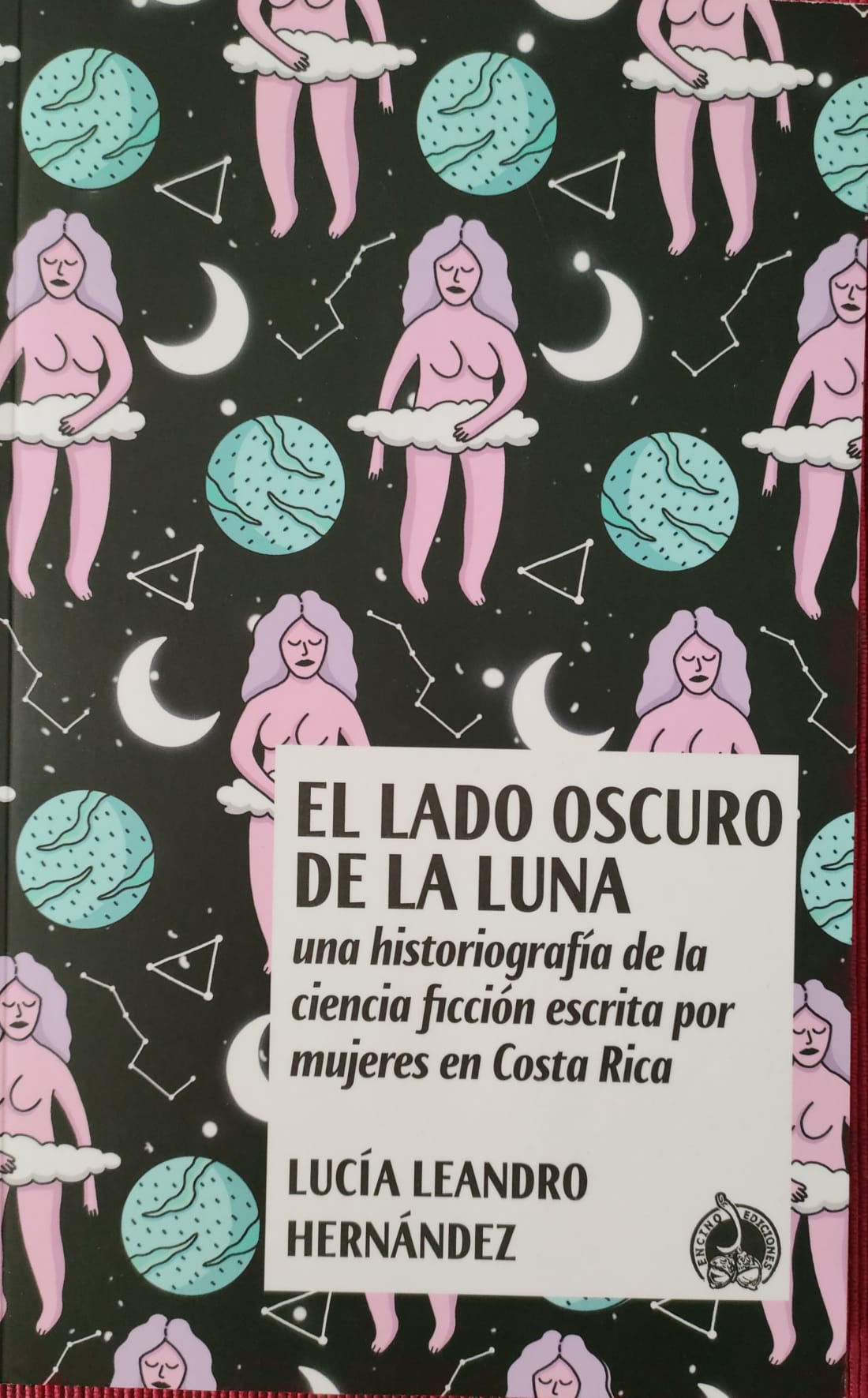 El lado oscuro de la luna, una historiografía de la ciencia ficción escrita por mujeres en Costa Rica