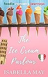 Book cover for The Ice Cream Parlour
