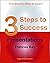 3 Steps to Success: Present...