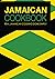 Jamaican Cookbook: Real Jamaican Cooking Done Simply