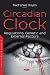 Circadian Clock: Regulation...