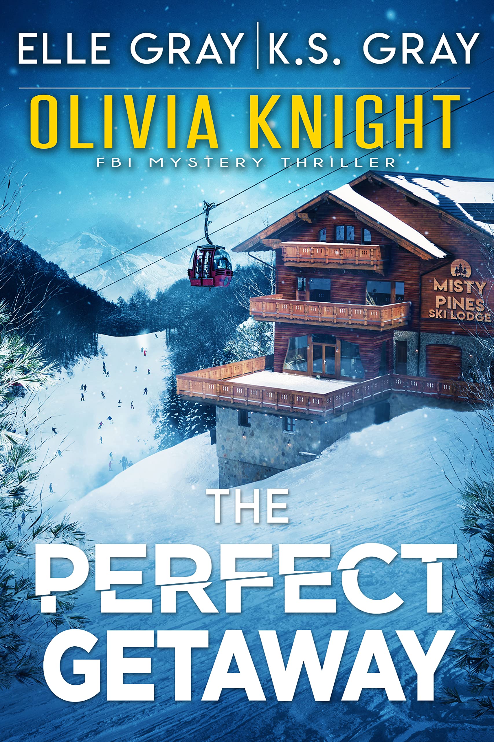 The Perfect Getaway (Olivia Knight #8)