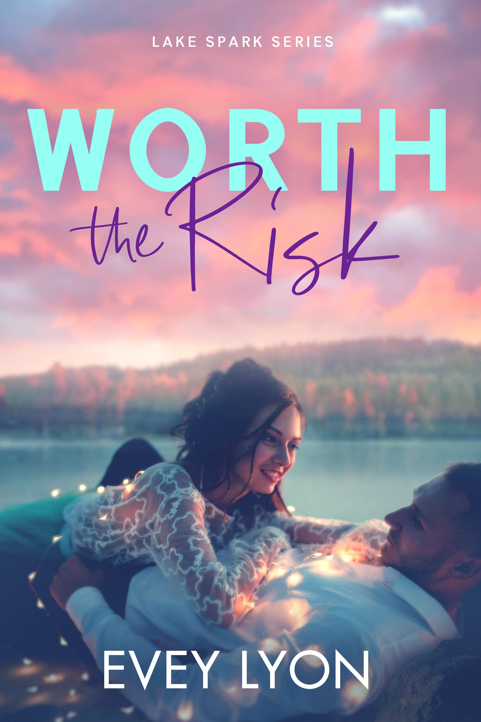 Worth the Risk (Lake Spark #1)