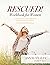 Rescued! Workbook for Women...