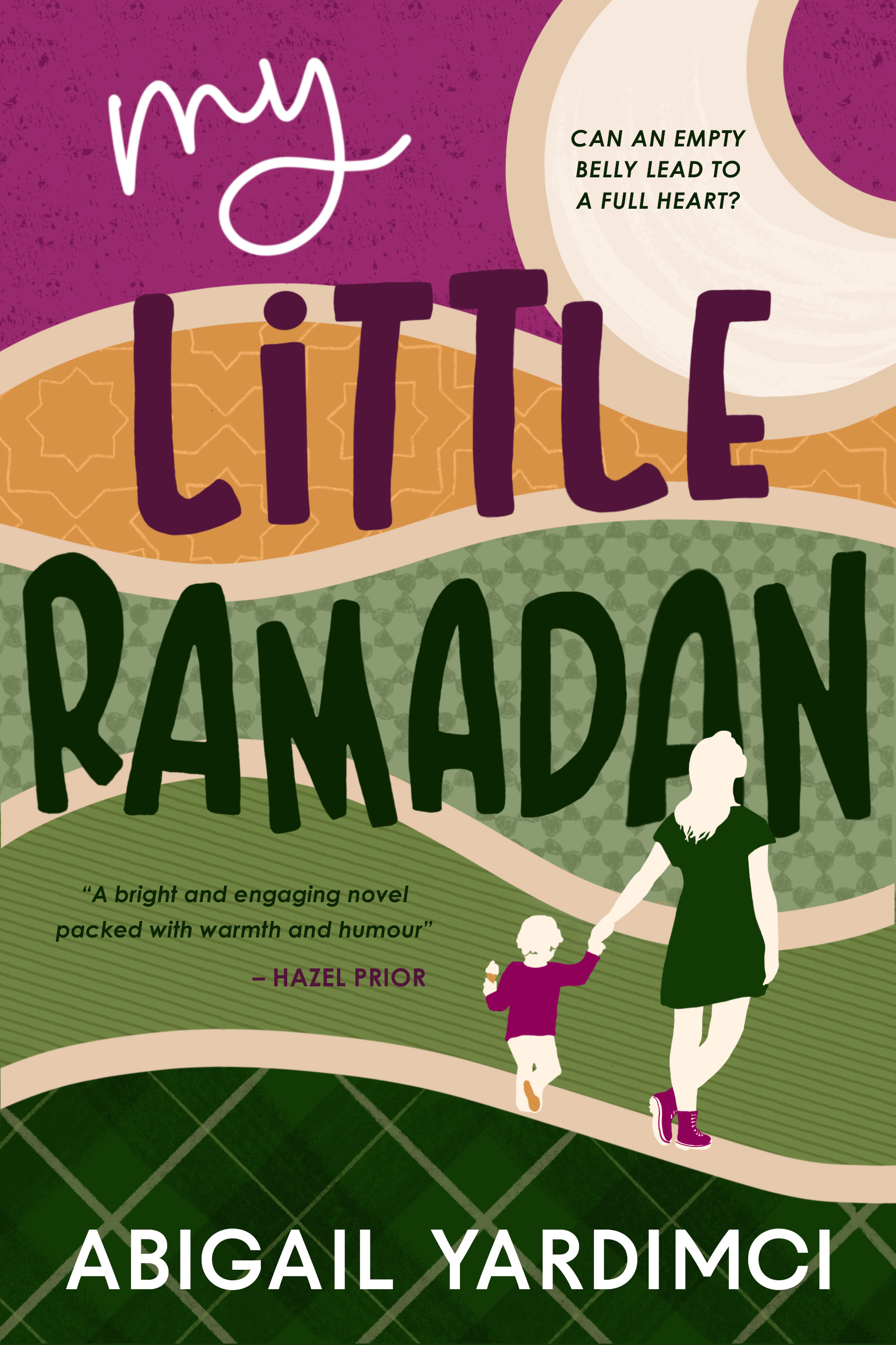 My Little Ramadan (Life Is Yours Trilogy, #4)